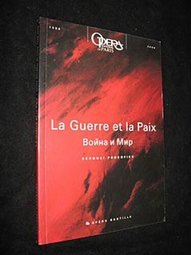 La Guerre Et La Paix, Serguei Prokofiev (Opéra National De Paris, Saison 1999-2000)