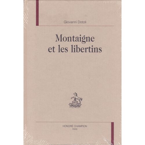 Montaigne Et Les Libertins