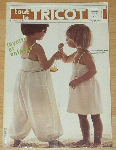 Tout Le Tricot  N° 176 : Layette Et Enfants