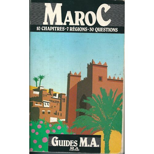 Maroc 10 Chapitres - 7 Régions - 30 Questions