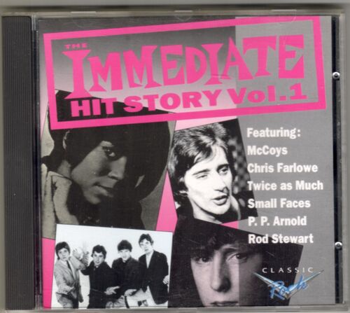 The Immediate Hit Story Vol.1 : Mccoys / Chris Farlowe / Twice As Much / Small Faces / P.P. Arnold / Rod Stewart