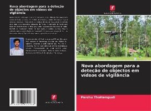Nova Abordagem Para A Deteção De Objectos Em Vídeos De Vigilância
