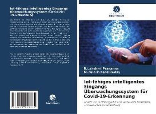 Iot-Fähiges Intelligentes Eingangs Überwachungssystem Für Covid-19-Erkennung