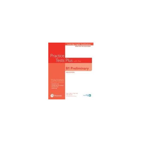 Cambridge English Qualifications: B1 Preliminary New Edition Practice Tests Plus Student's Book With Key