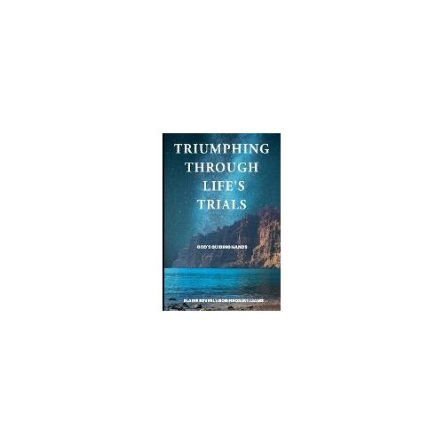 Triumphing Through Life's Trials
