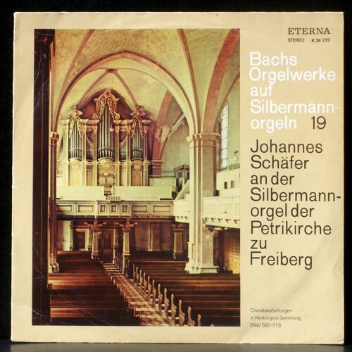 Bach   Chorals Du Recueil Kirnberger (Bwv 690-713) - Johannes Schäfer, Silbermann De Freiberg