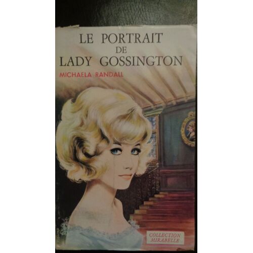 Le Portrait De Lady Gossington