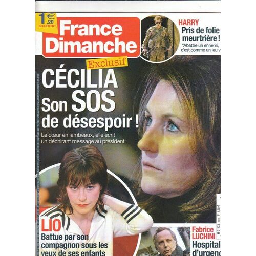 France Dimanche 3466 Cecilia.Lio.Harry.Luchini.Sevran.Falk.Dieudonne.Le Marchand.Blier.Goldman.Atias