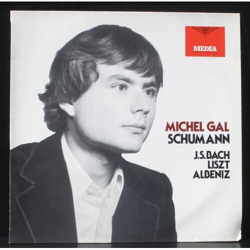 Schumann, Bach, Liszt, Albeniz Michel Gal