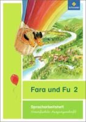 Fara Und Fu 2. Spracharbeitsheft. Vereinfachte Ausgangsschrift