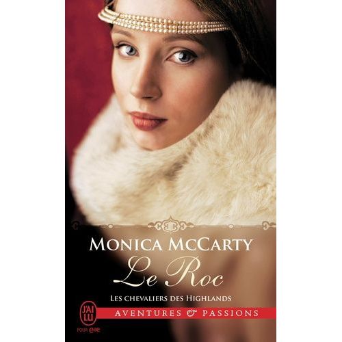 Les Chevaliers Des Highlands - Tome 11 - Le Roc
