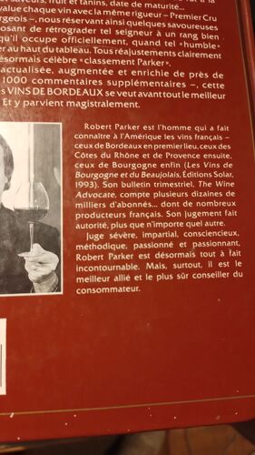 Les Vins De Bordeaux 680 Châteaux 2700 Vins Goûtés Et Jugés Par Robert Parker Quatrième Édition Editions Solar Paris 1994 Traduction Adaptation Michel Beauvais