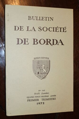 Bulletin De La Société De Borda Premier Trimestre 1972 N°345