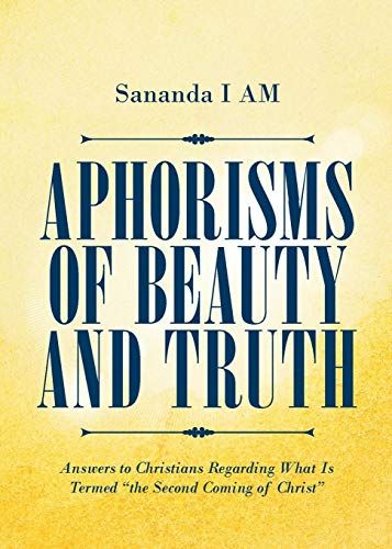Aphorisms Of Beauty And Truth