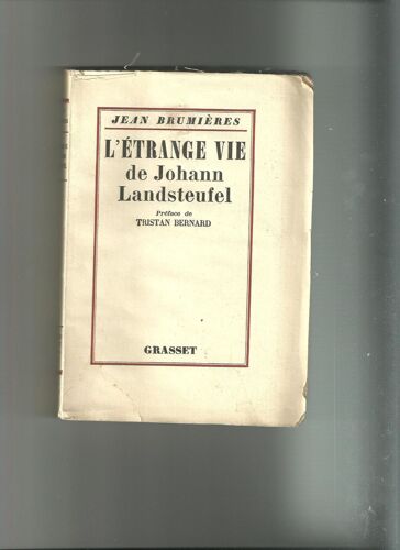 L'etrange Vie De Johann Landsteufel Edition Originale