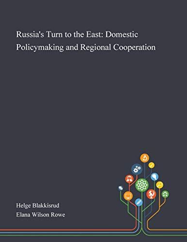 Russia's Turn To The East