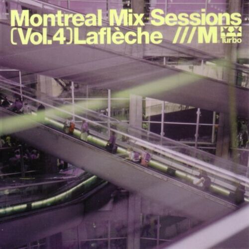 Montreal Mix Sessions Vol. Iv