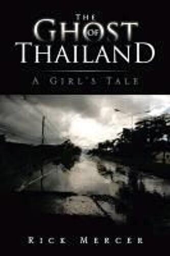 The Ghost Of Thailand
