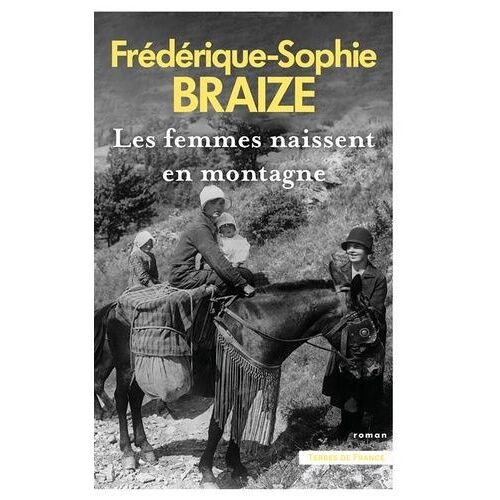 Les Femmes Naissent En Montagne