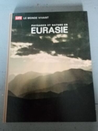 Life Le Monde Vivant Paysages Et Nature En Eurasie Fin 60 Début 70