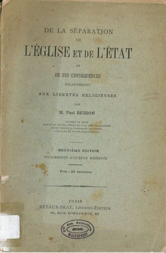 De La Separation De L'eglise Et De L'etat Et De Ses Consequences Relativement Aux Libvertes Religieuses.