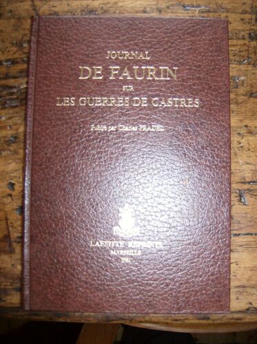 Journal De Faurin Sur Les Guerres De Castres