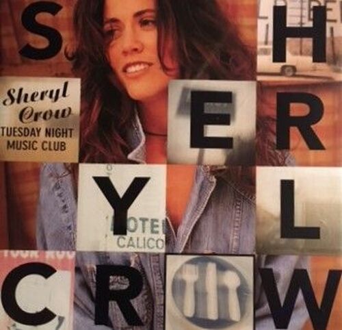 Sheryl Crow - Tuesday Night Music Club