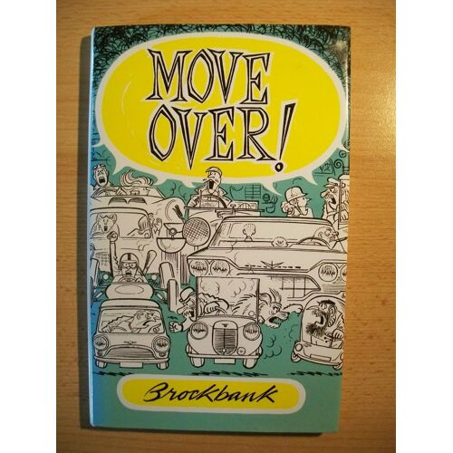 Move Over. Width Russel Brockbank