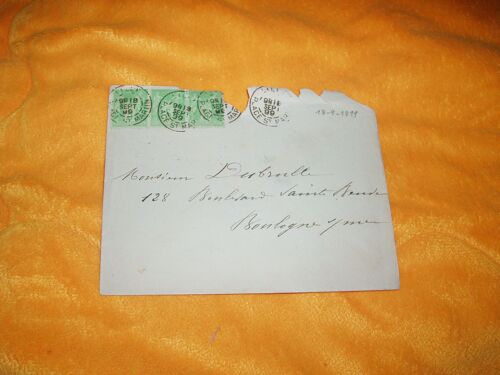 Uniquement Enveloppe Sans Texte De 1899 / Lille Vers Boulogne Sur Mer / 5 Cachets 4 De Lille Place St Martin 1 De Boulogne Sur Mer /. /  3 Timbres Type Sage 5c. Vert.