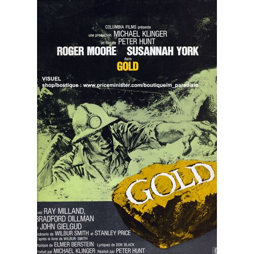 Dossier De Presse Synopsis - Gold (1974) Peter Hunt - Roger Moore, Susannah York