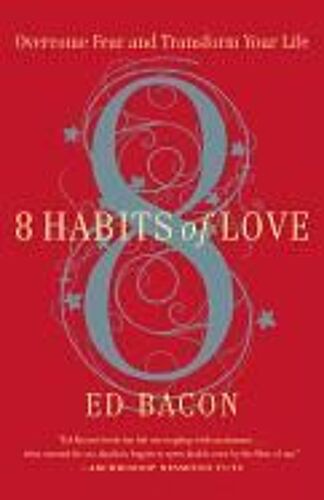 8 Habits Of Love
