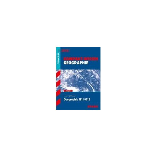 Kompakt-Wissen - Geographie Q11/Q12
