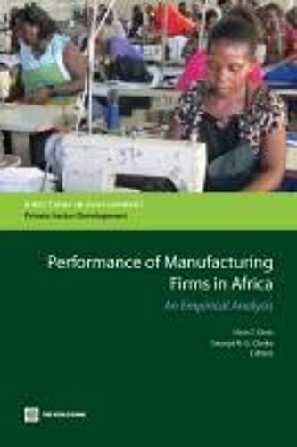Quantitative Analyses Of The Performance Of Manufacturing Firms In Africa