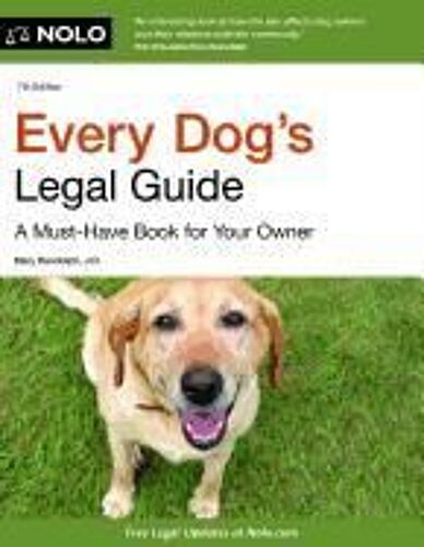 Every Dog's Legal Guide: A Must-Have Book For Your Owner