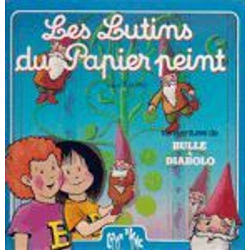 Les Lutins Du Papier Peint