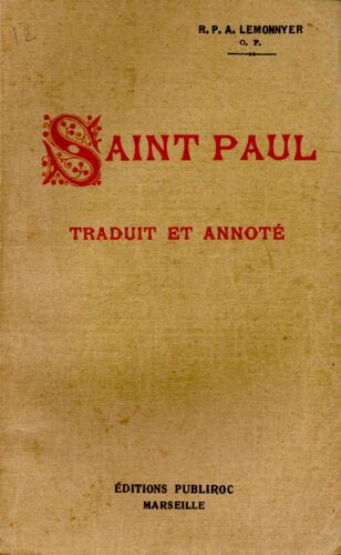 Saint Paul Traduit Et Annoté