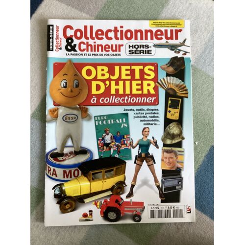 Collectionneurs & Chineurs Hors Série 2016 Objets D’Hier