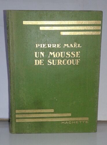 Un Mousse De Surcouf, Pierre Maël, Bibliothèque Verte 1925
