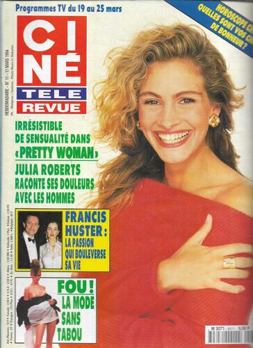 Ciné Revue N° 11 - 1994 : Julia Roberts - Francis Huster Anna Nicole Smith - Steven Spielberg ...