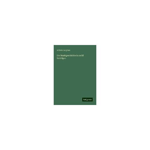 Die Musikgeschichte In Zwölf Vorträgen