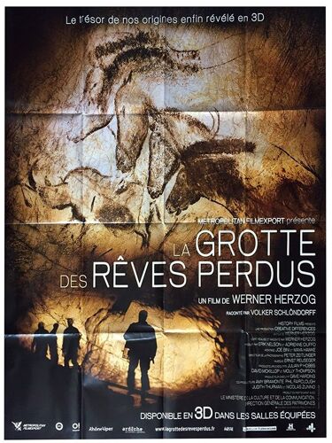 La Grotte Des Rêves Perdus (Cave Of Forgotten Dreams) - Véritable Affiche De Cinéma - Format 120x160 Cm - De & Avec Werner Herzog Avec Dominique Baffier, Jean Clottes- Année 2011