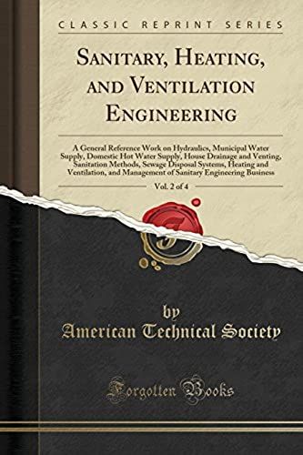 Society, A: Sanitary, Heating, And Ventilation Engineering,