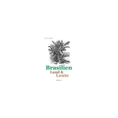 Brasilien - Land Und Leute