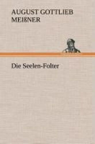 Die Seelen-Folter