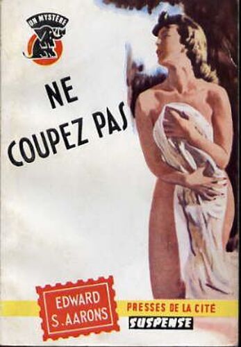 Ne Coupez Pas - Un Mystère 479 - Édition Originale - Pin-Up