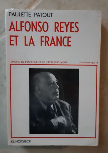 Alfonso Reyes Et La France.