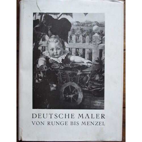Deutsche Maler Von Runge Bis Menzel 1800 - 1850