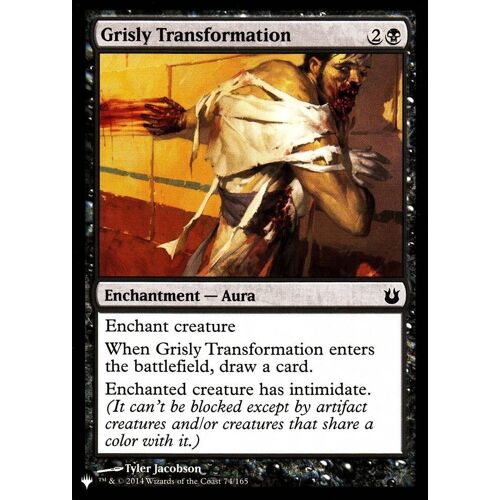 Grisly Transformation (Transformation Sinistre ) Magic - Créations Divines Vo - The List - Sigle Planeswalker - C - 74