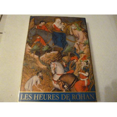 Les Heures De Rohan. Paris - Bibliotheque Nationale, Manuscrit Latin 9471