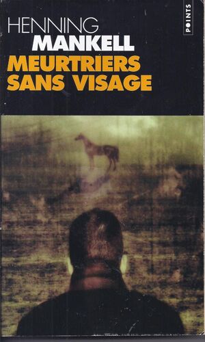 Meurtriers Sans Visages - Ed. Christian Bourgois Editeur - Coll. Policiers Bourgois